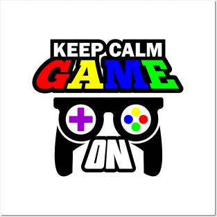 Keep Calm Game On Posters and Art